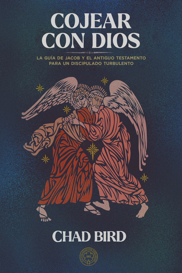 Cojear con Dios: La guía de Jacob y el Antiguo Testamento para un discipulado turbulento (Ebook)