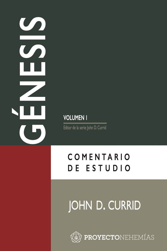 Comentario de estudio sobre Génesis. Tomo 1: Génesis 1:1–25:18 (Ebook)