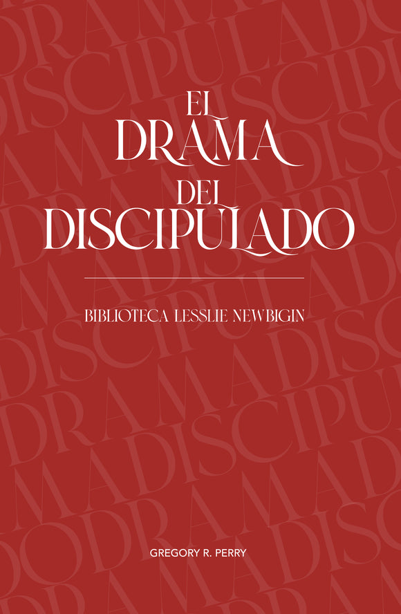 El drama del discipulado (Ebook)