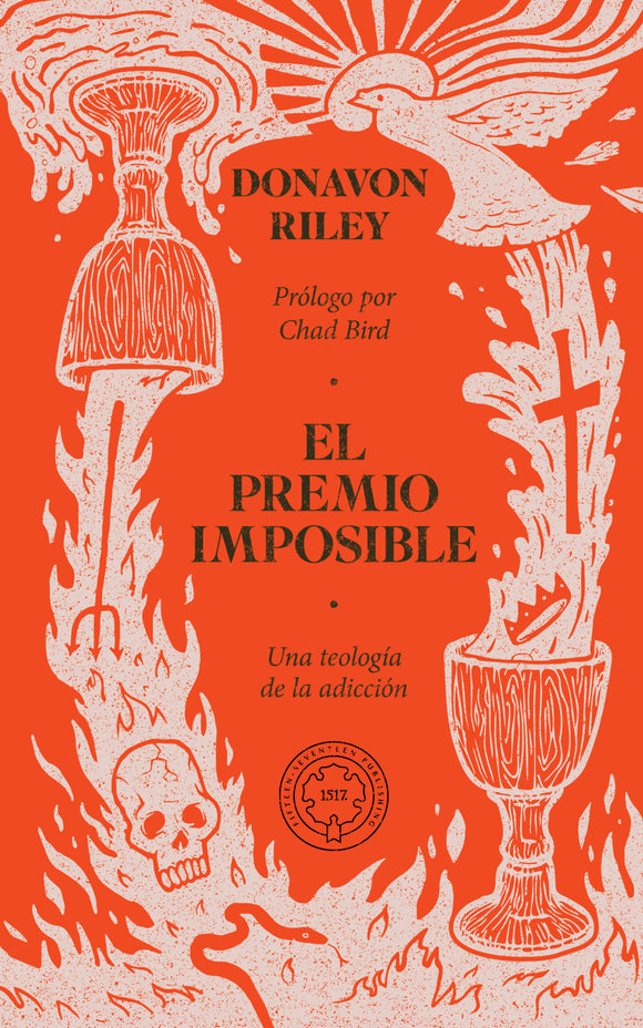 El premio imposible: Una teología de la adicción (Ebook)