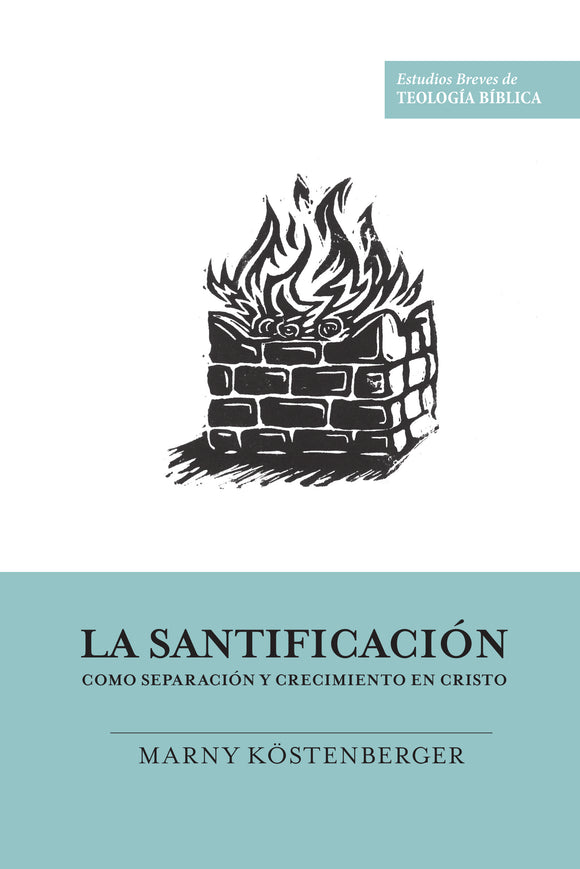 La santificación como separación y crecimiento en Cristo