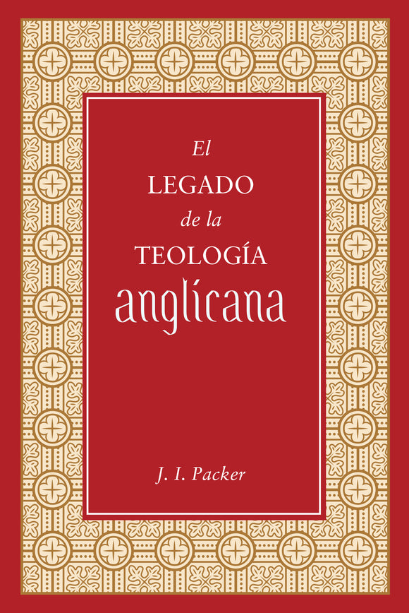 El legado de la teología anglicana (Ebook)