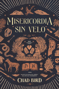 Misericordia sin velo: 365 devocionales diarios basados en ideas del hebreo del Antiguo Testamento (Ebook)
