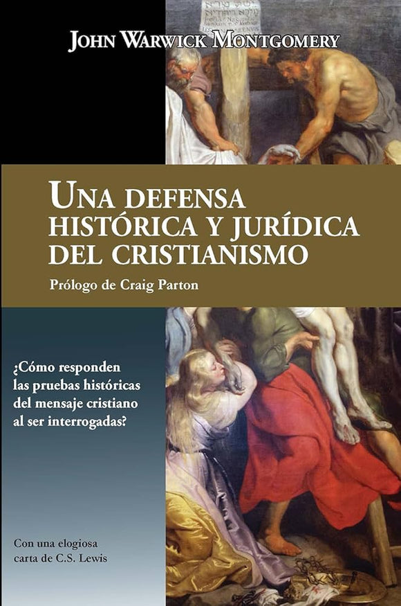 Una defensa histórica y jurídica del cristianismo (Ebook)