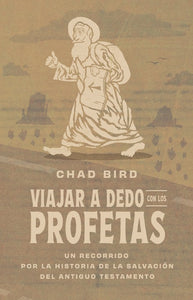 Viajar a dedo con los profetas (Ebook)