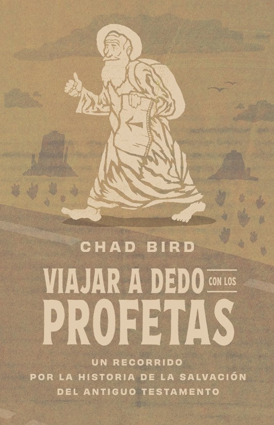 Viajar a dedo con los profetas (Ebook)