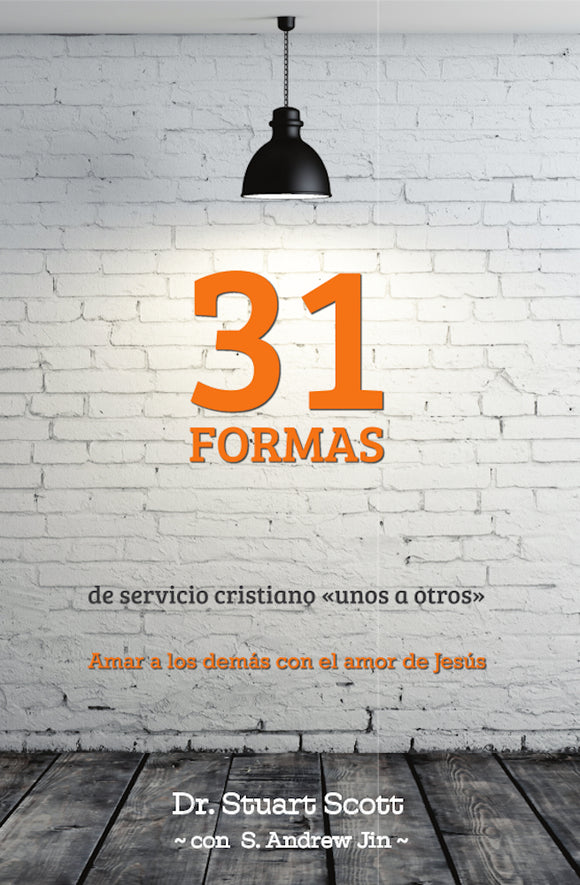 31  formas  de  servicio  cristiano  «unos  a  otros»