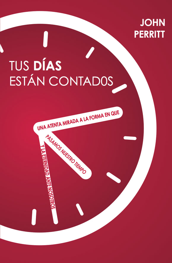 Tus días están contados (1ra impresión con errores menores de formato)