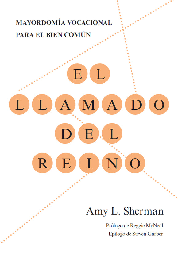 El llamado del reino: Mayordomía vocacional para el bien común